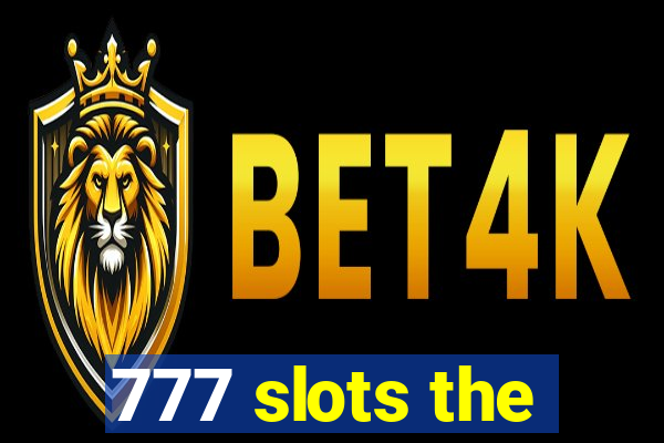 777 slots the
